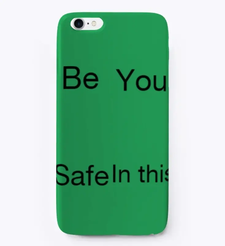 Be you safe in this 