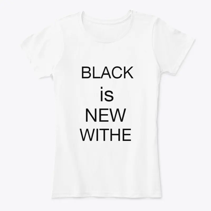 Black is new white 