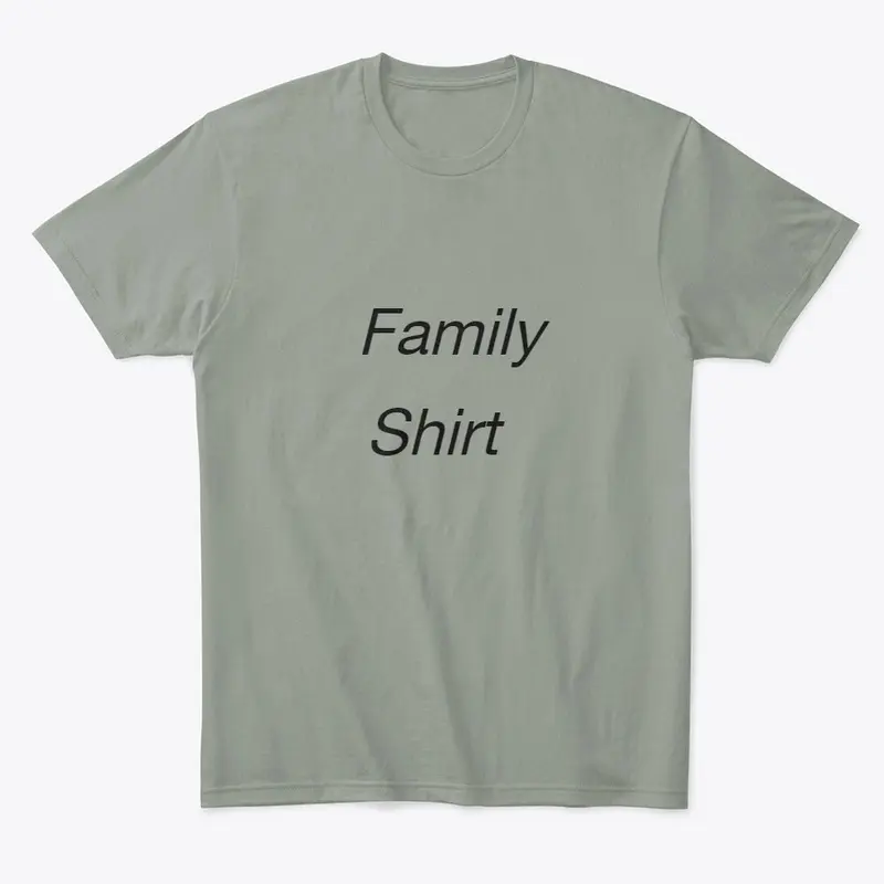 Family Shirt