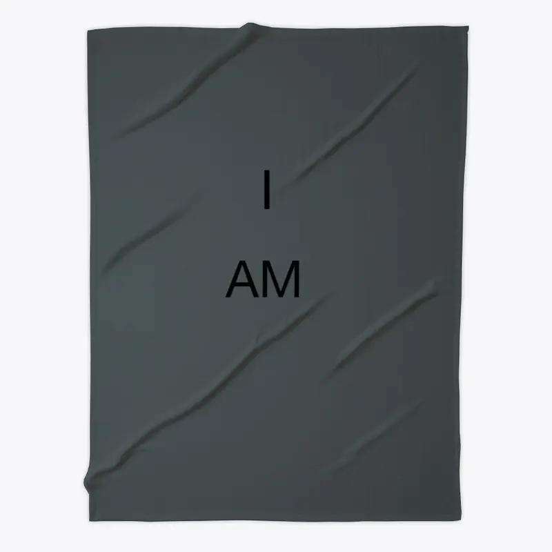 I AM